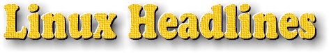 Linux Headlines